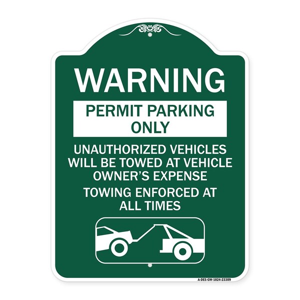 Signmission Permit Parking Only Unauthorized Vehicles Will Be Towed at Vehicle Owners Expense To, GW-1824-23309 A-DES-GW-1824-23309 - main